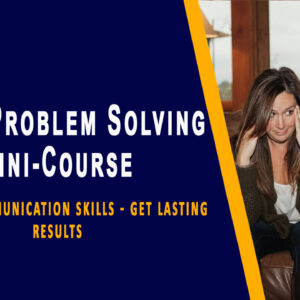 Family Problem Solving Mini Course