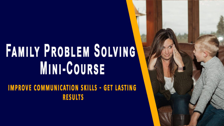 Family Problem Solving  Mini Course